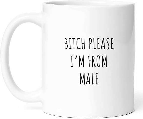 Funny Male Mug - Humorous Guy Coffee Cup - Funny Gift From Buddies - Comedic Tea Mugs - Cups - 11 Oz Ceramic Gifts For Men, Birthday, Him, Her, Christmas, Gag Celebration, Laughter, Humor