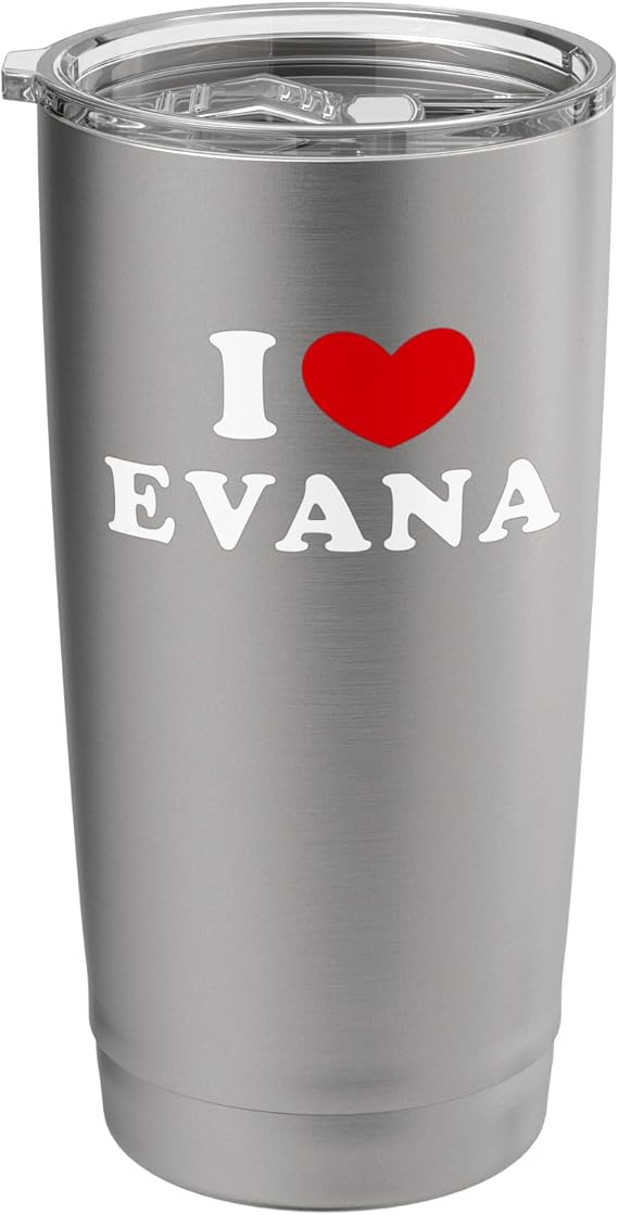 I Love Evana, I Heart Evana Stainless Steel Insulated Tumbler