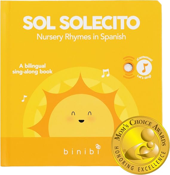 Binibi Sol Solecito Bilingual Spanish Musical Book Toddlers 1-3 | Libros en Espanol para Ninos. Bilingual nursery rhyme sound book with classic Spanish songs for toddlers, ages 1-3.