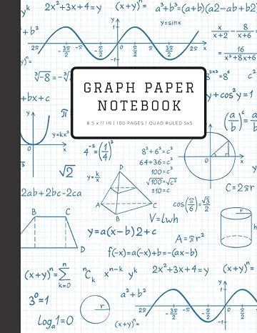 Graph Paper Notebook: Math and Science Graph Paper Composition Notebook for Students Large 8.5 x 11 Inches, 100 Pages Quad Ruled 5x5 (5 Squares Per ... Geometry (Graph Paper Notebooks) White Cover