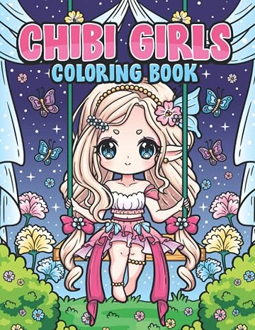 Chibi Girls Coloring Book: Kawaii Japanese Manga Drawings And Cute Anime Characters Coloring Page For Kids And Adults